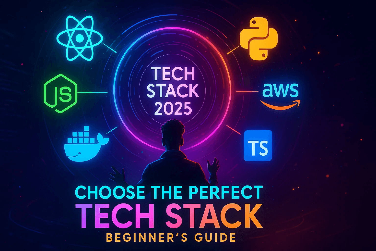 How to Choose Your First Tech Stack: A Beginner's Guide to Not Wasting 6 Months Learning the Wrong Things